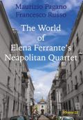 The world of Elena Ferrante's Neapolitan Quartet