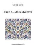 Pirati e... storie d'Alcova