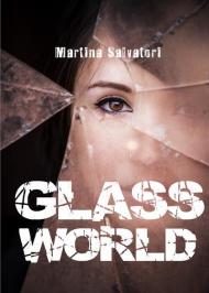 Glass world. Ediz. italiana