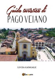 Guida turistica di Pago Veiano