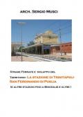 Strade ferrate e sviluppo del territorio: la stazione di Trinitapoli-San Ferdinando di Puglia (e altre stazioni fino a Bisceglie e oltre)