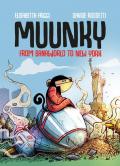 Muunky. From Banaworld to New York