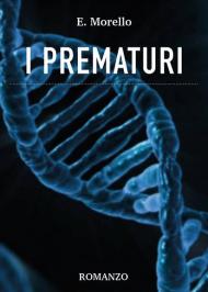 I prematuri