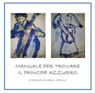 Manuale per trovare il principe azzurro