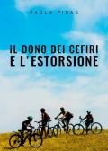 Il dono dei cefiri e l'estorsione