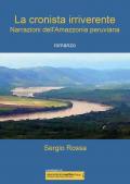 La cronista irriverente. Narrazioni dell'Amazzonia peruviana