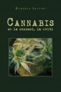 Cannabis: se la conosci, la eviti