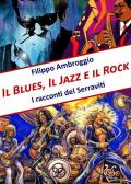 Il blues, il jazz e il rock