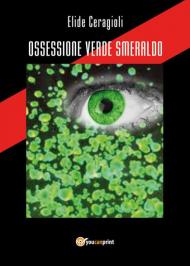 Ossessione verde smeraldo