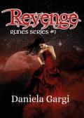 Revenge. Runes series. Ediz. italiana. Vol. 1