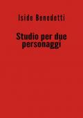 Studio per due personaggi