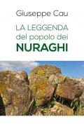 La leggenda del popolo dei nuraghi