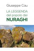 La leggenda del popolo dei nuraghi