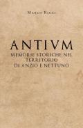 Antium: memorie storiche nel territorio di Anzio e Nettuno