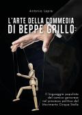 L' arte della commedia di Beppe Grillo. Il linguaggio populista del comico genovese nel processo politico del Movimento Cinque Stelle