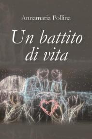 Un battito di vita