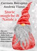 Storie magiche di Natale. Vol. 2