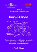 Innov-Azione. Ricerca, formazione e mobilitazione comunitaria per l'innovazione sociale, l'inclusione e lo sviluppo locale nell'Astigiano