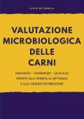 Valutazione microbiologica delle carni (macinato - hamburger - salsiccia) pronte alla vendita al dettaglio e alla grande distribuzione