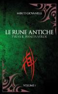 Tyrax il pianeta verde. Le rune antiche. Vol. 1