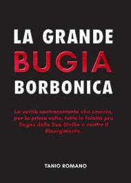 La grande bugia borbonica