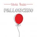 Palloncino. Ediz. illustrata