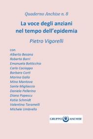 La voce degli anziani nel tempo dell'epidemia