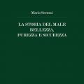 La storia del male. Bellezza, purezza e sicurezza