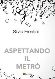 Aspettando il metrò