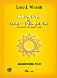 Healing & self-healing. Cura e autocura