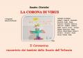 La corona di virus. Il Coronavirus raccontato dai bambini della Scuola dell'Infanzia