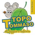 Topo Tommaso da leggere e colorare