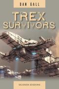 Trex survivors. Ediz. italiana