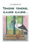 Tenero tenero, caldo caldo...