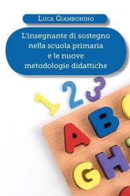 L' insegnante di sostegno nella scuola primaria e le nuove metodologie didattiche