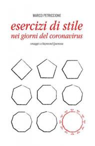 Esercizi di stile nei giorni del Coronavirus