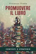Promuovere il libro. Contesti e strategie