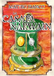 La casata Narwain