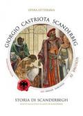 Giorgio Castriota Scanderbeg. Vol. 4
