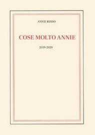 Cose molto Annie (2019-2020). Ediz. italiana e francese