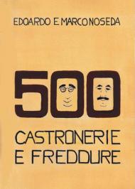 500 castronerie e freddure