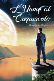 L' uomo al crepuscolo