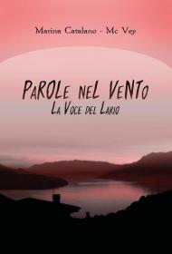 Parole nel vento. La voce del Lario