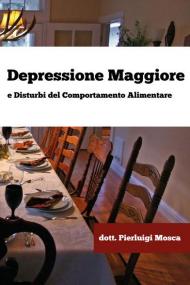 Depressione maggiore e disturbi del comportamento alimentare