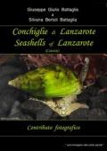 Conchiglie di Lanzarote-Seashells of Lanzarote. Ediz. bilingue