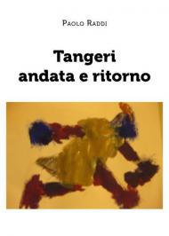 Tangeri andata e ritorno