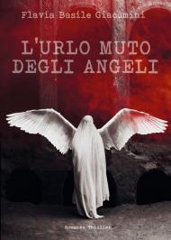 L' urlo muto degli angeli