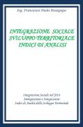 Integrazione sociale e sviluppo territoriale. Indici di analisi