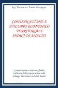 Comunicazione e sviluppo economico territoriale. Indici di analisi