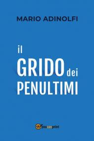 Il grido dei penultimi